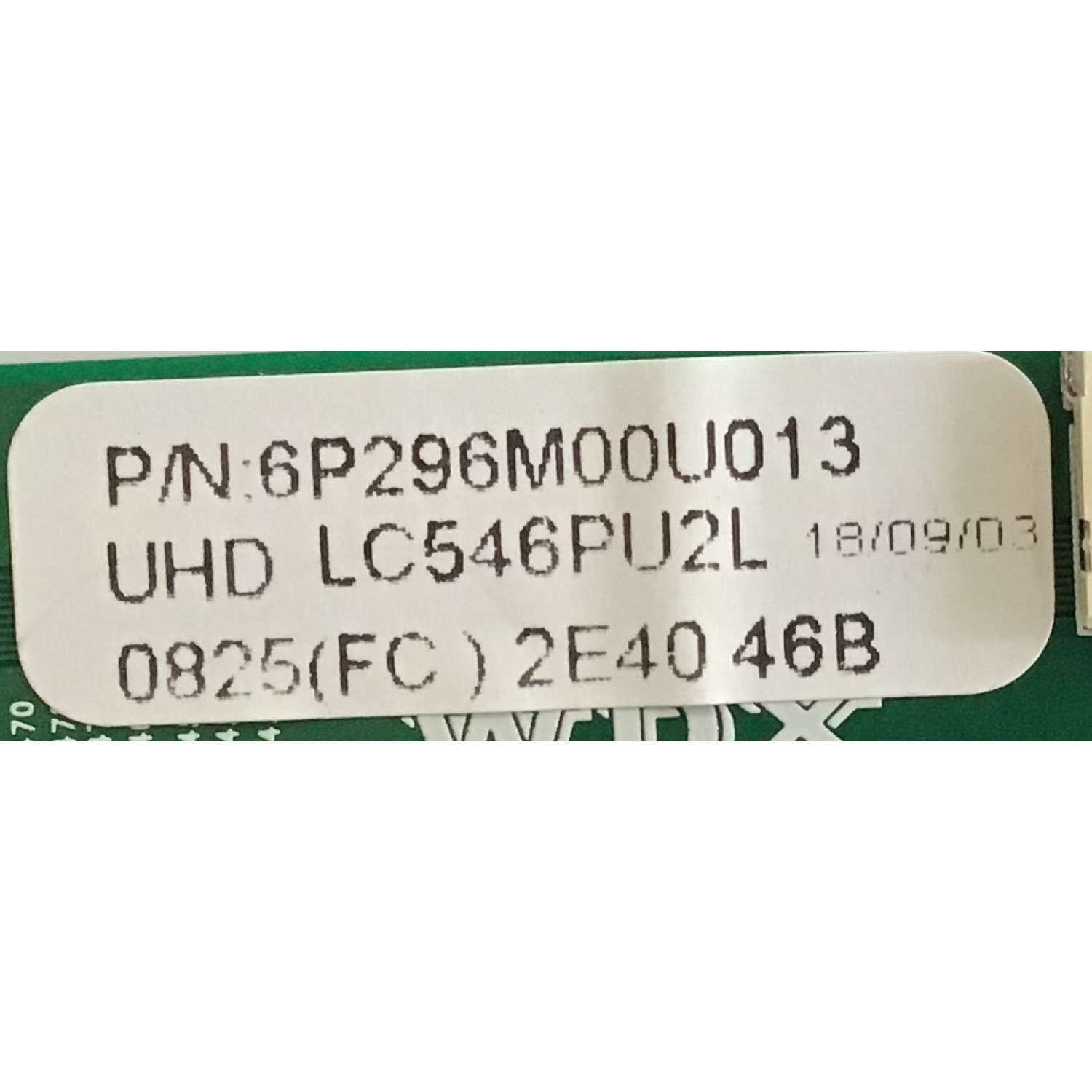 KIT DE TARJETA PARA TV RCA / MAIN FUENTE 216586002 / CV6586H-A50 / T-CON 6P296M00U013 / H57302PN080A1 / PANEL LC546PU2L / MODELO RNSMU5536-B - Imagen 3